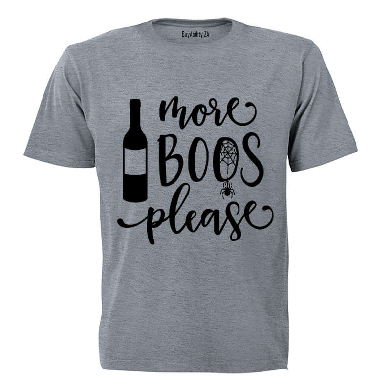 More BOOs Please - Halloween Inspired! - Adults - T-Shirt