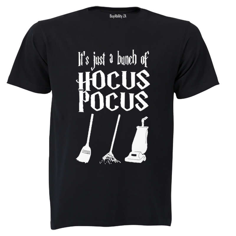 It's just a bunch of Hocus Pocus - Halloween Inspired! - Adults - T-Shirt