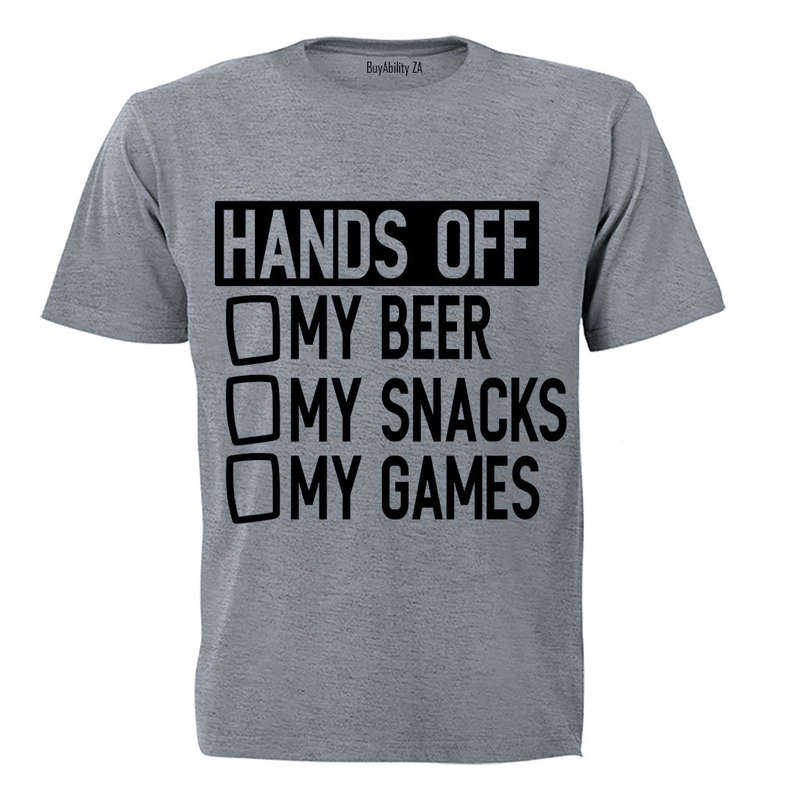Hands Off My Beer - Snacks & Games - Adults - T-Shirt