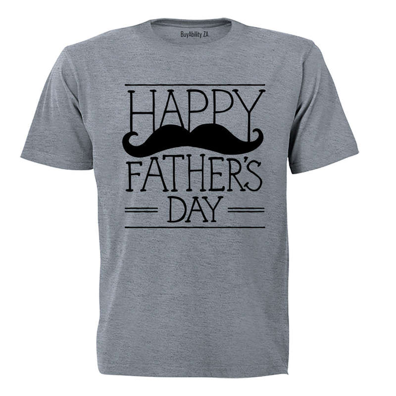 Happy Fathers Day - Mustache - Adults - T-Shirt