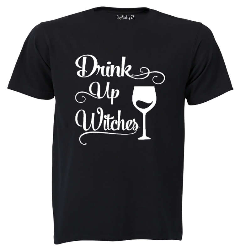 Drink up Witches - Halloween Inspired! - Adults - T-Shirt