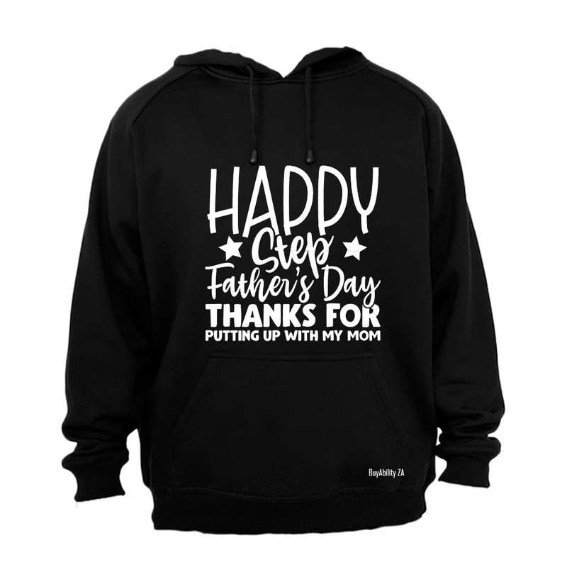 Happy Step-Father's Day - Hoodie