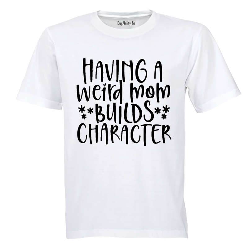 Having a Weird Mom - Kids T-Shirt