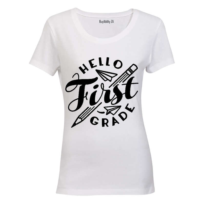 Hello First Grade! - Ladies - T-Shirt