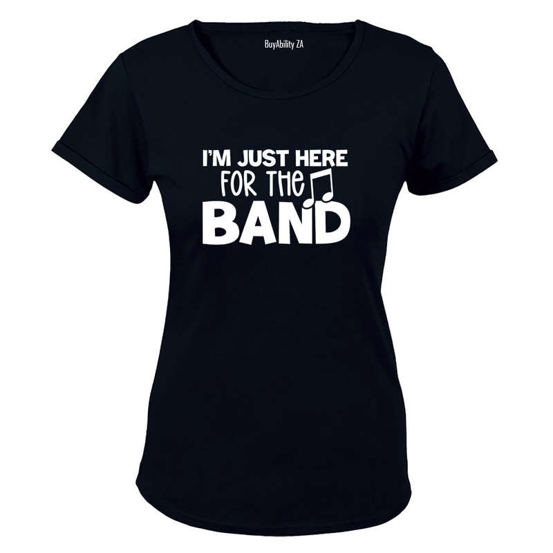 Here For The Band - Ladies - T-Shirt
