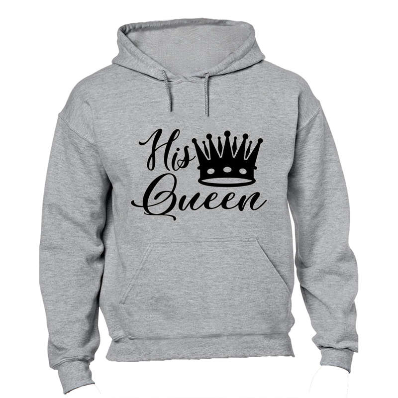 His Queen - Crown - Hoodie