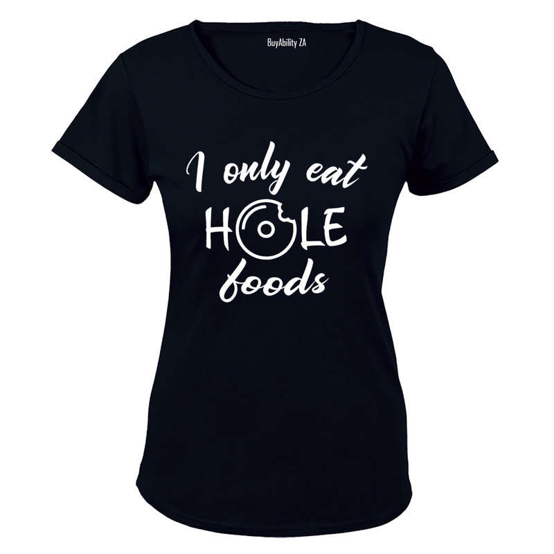 Hole Foods- Ladies - T-Shirt