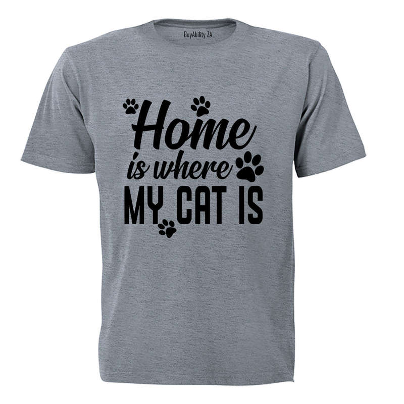 Home is Where My Cat Is - Adults - T-Shirt