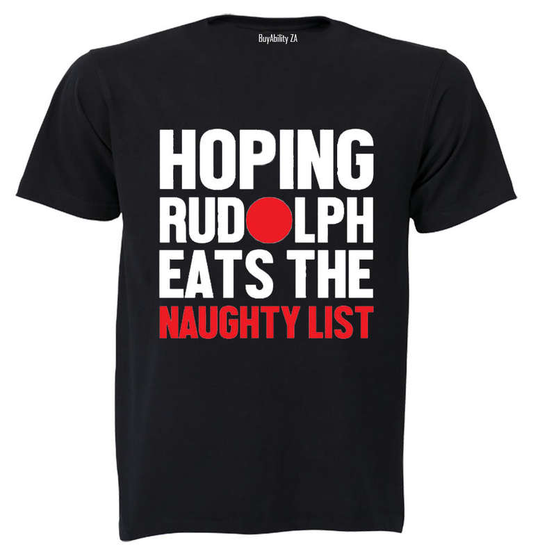 Hoping Rudolph Eats the Naughty List - Christmas - Kids T-Shirt