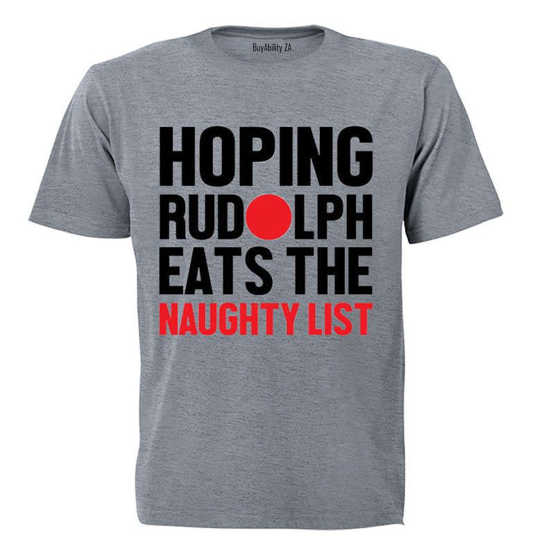 Hoping Rudolph Eats the Naughty List - Christmas - Kids T-Shirt