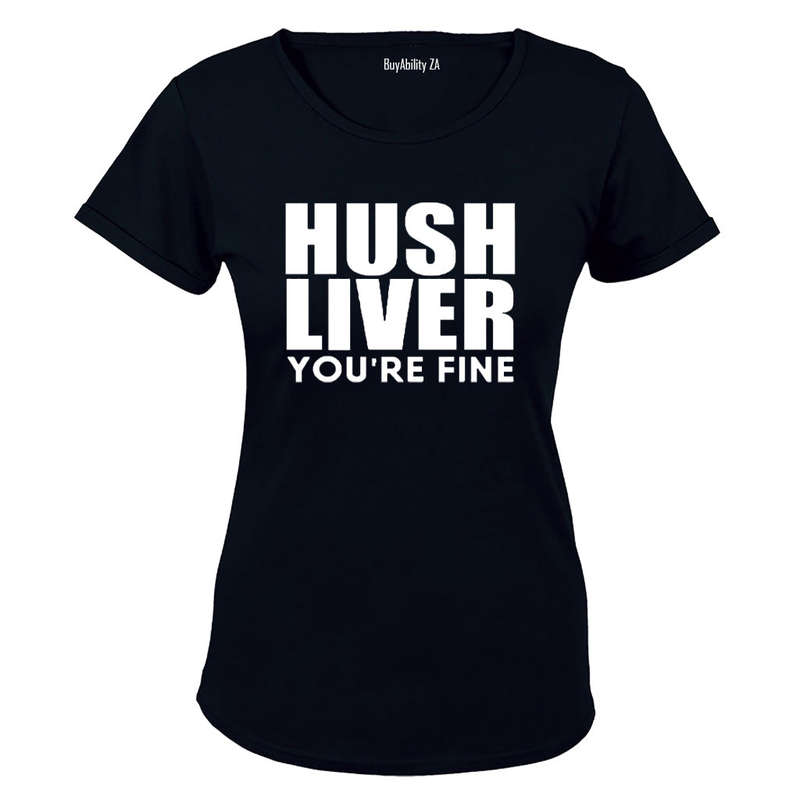 Hush Liver - You're Fine - Ladies - T-Shirt