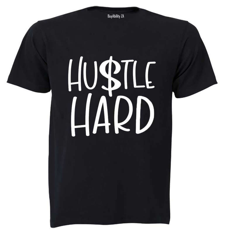 Hustle Hard - Adults - T-Shirt