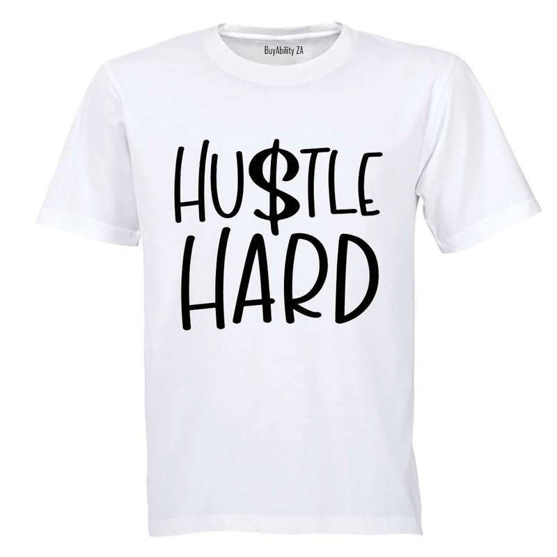 Hustle Hard - Adults - T-Shirt