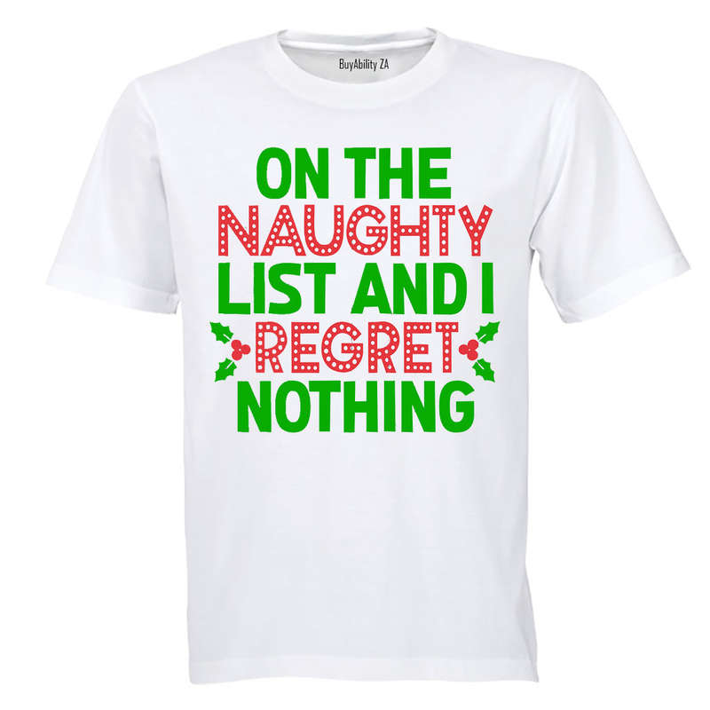 I Regret Nothing - Christmas - Adults - T-Shirt
