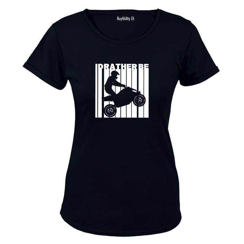 I'd Rather Be Quad Biking - Ladies - T-Shirt