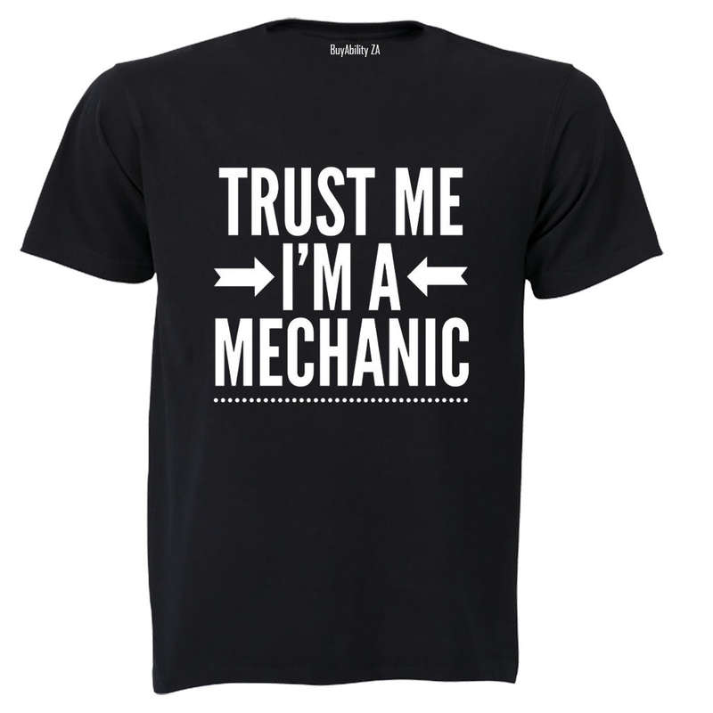 I'm A Mechanic - Adults - T-Shirt