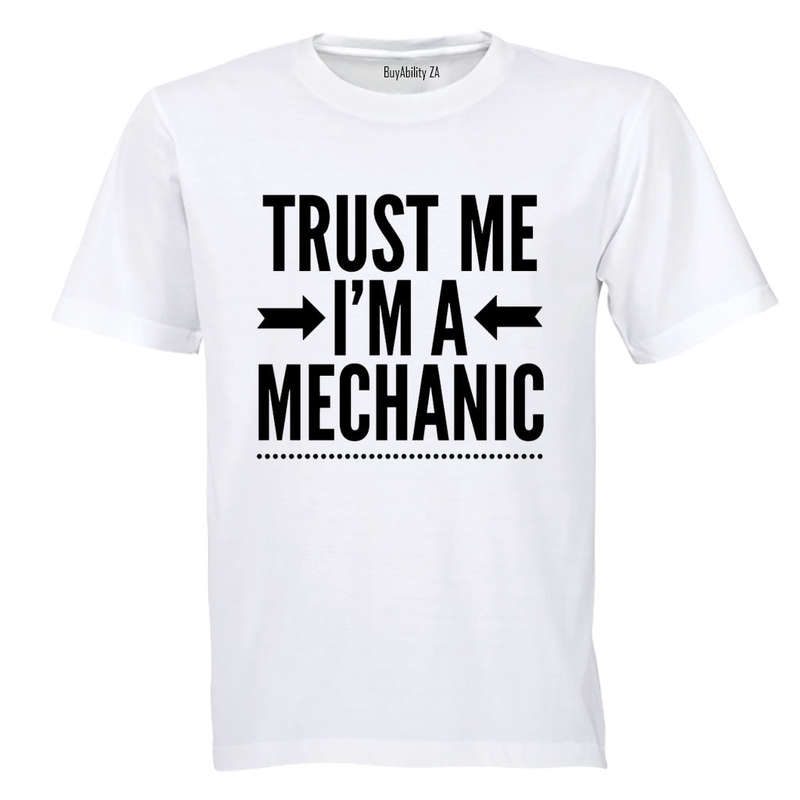 I'm A Mechanic - Adults - T-Shirt