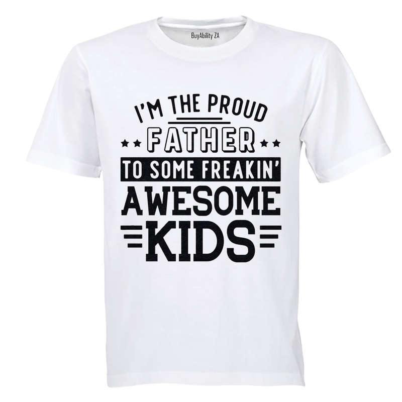 I'm A Proud Father - Adults - T-Shirt