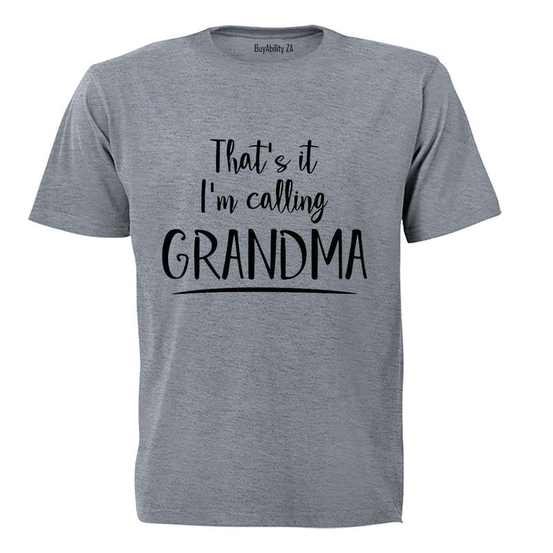 I'm Calling Grandma - Kids T-Shirt