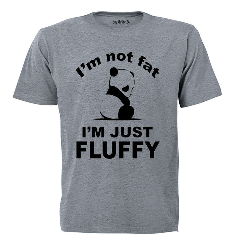 I'm Not Fat - Panda - Adults - T-Shirt