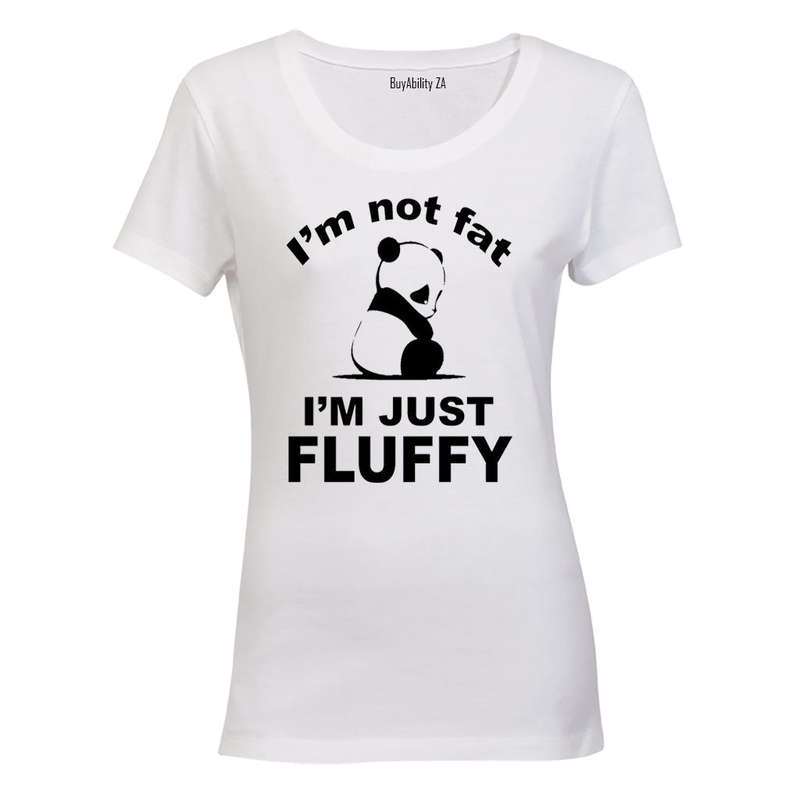 I'm Not Fat - Panda - Just Fluffy - Ladies - T-Shirt