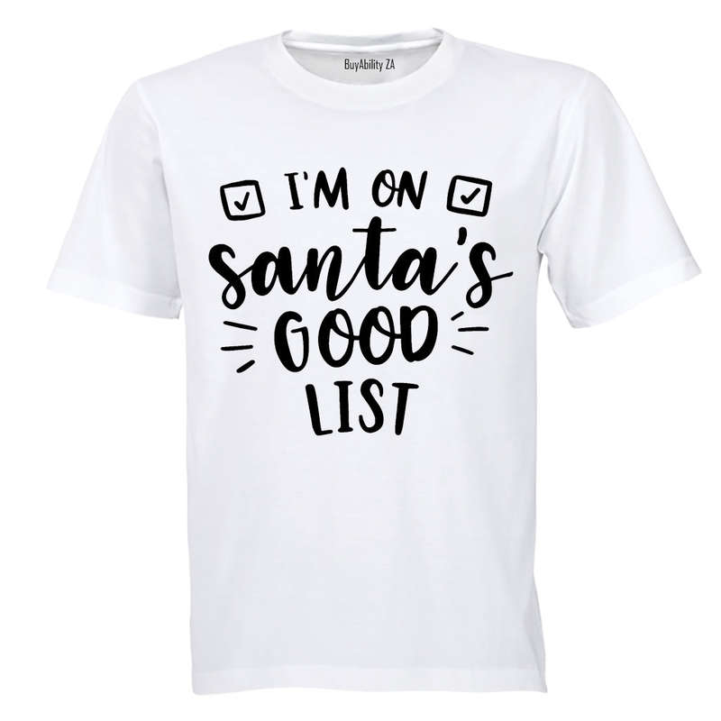 I'm on Santa's Good List - Christmas - Kids T-Shirt
