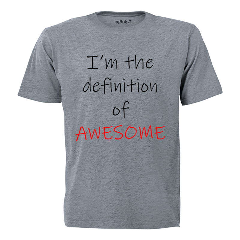 I'm the definition if Awesome! - Kids T-Shirt