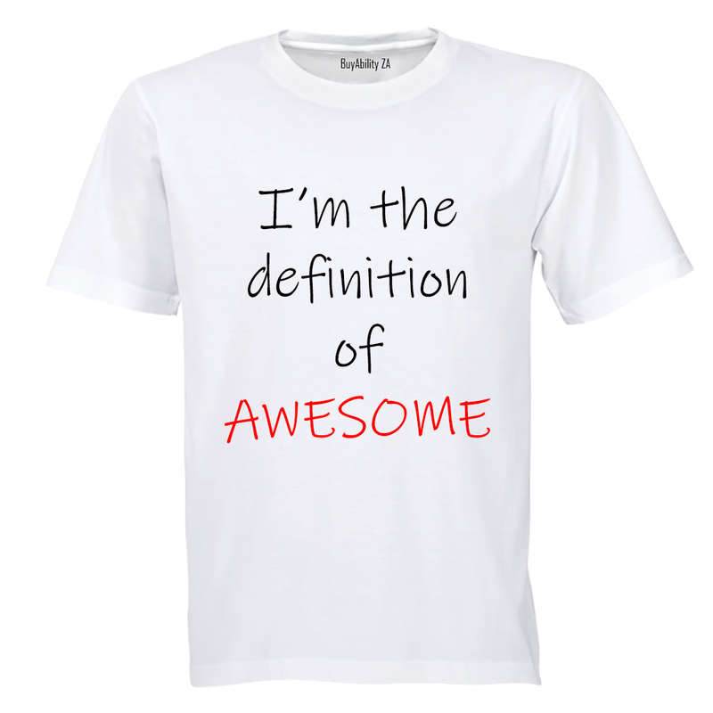 I'm the definition if Awesome! - Kids T-Shirt