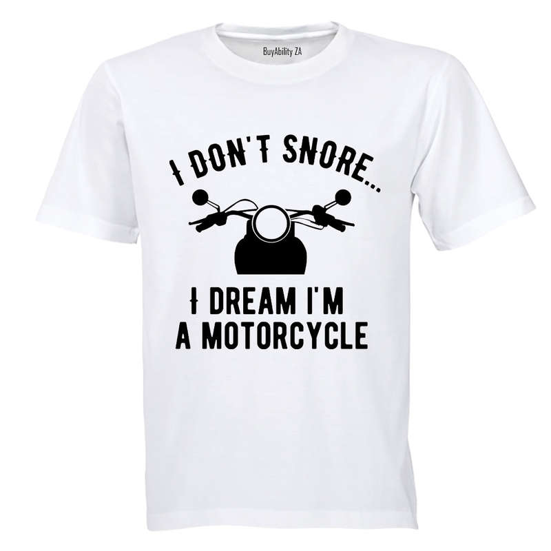 I Don't Snore - Adults - T-Shirt