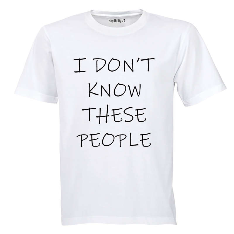 I Don't Know These People! - Kids T-Shirt