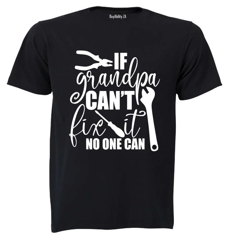If Grandpa Can't Fix It - Kids T-Shirt