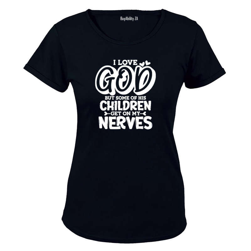 I Love God, But - Ladies - T-Shirt