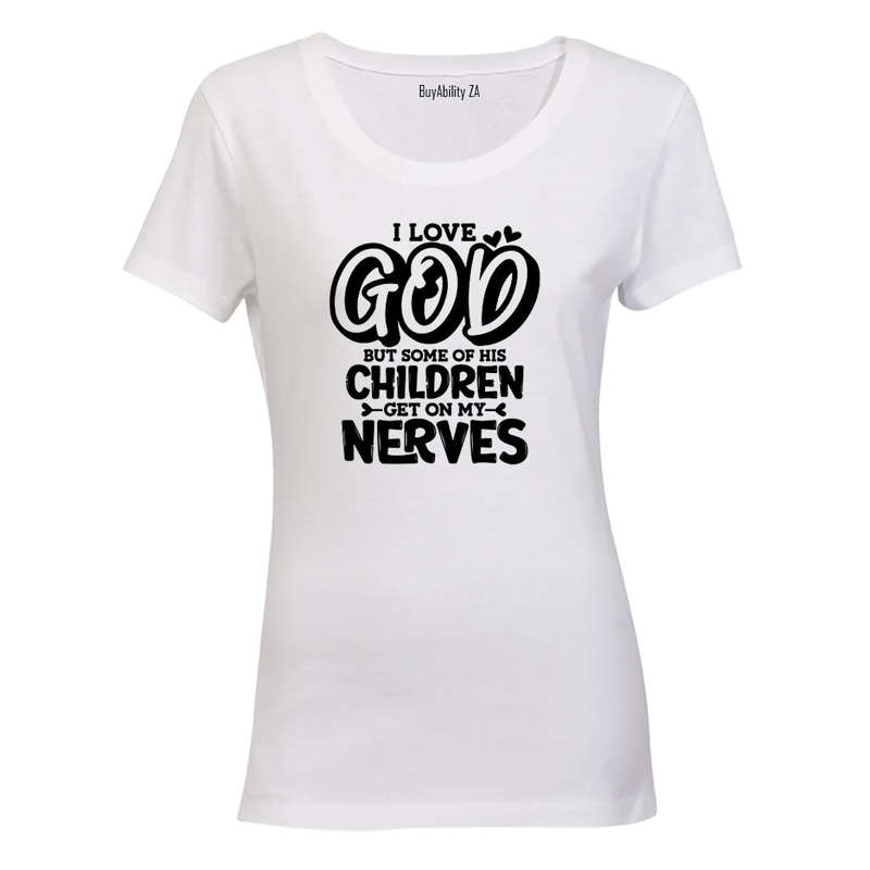 I Love God, But - Ladies - T-Shirt