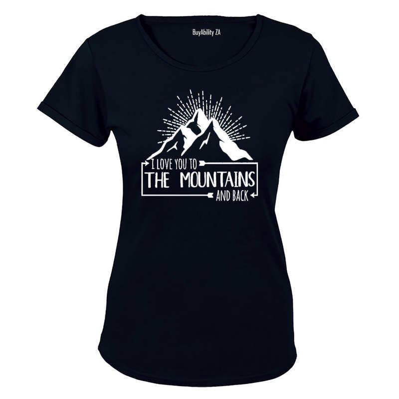 I Love You to the Mountains and Back! - Ladies - T-Shirt