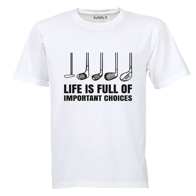 Important Choices - Golf - Adults - T-Shirt