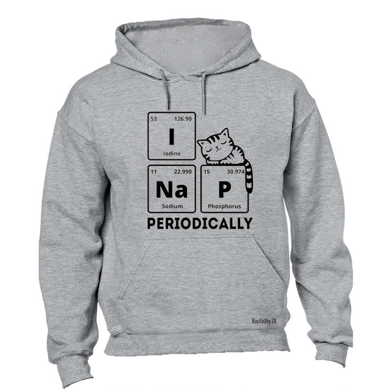 I Nap Periodically - Hoodie