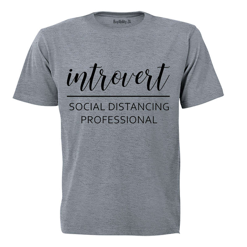 Introvert - Social Distancing Professional - Adults - T-Shirt