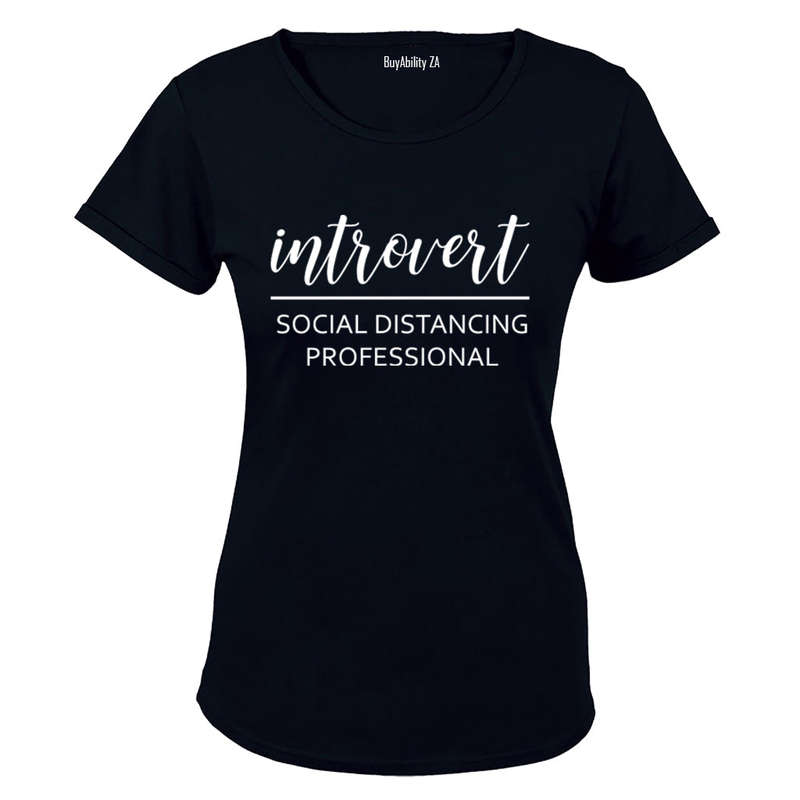 Introvert - Social Distancing Professional - Ladies - T-Shirt