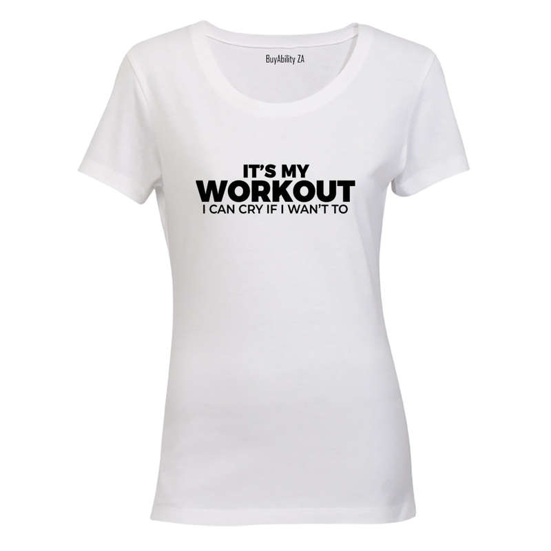 It's My Workout - Ladies - T-Shirt