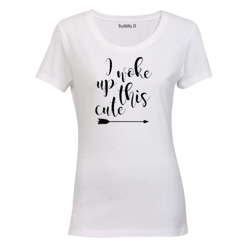 I Woke Up This Cute! - Ladies - T-Shirt