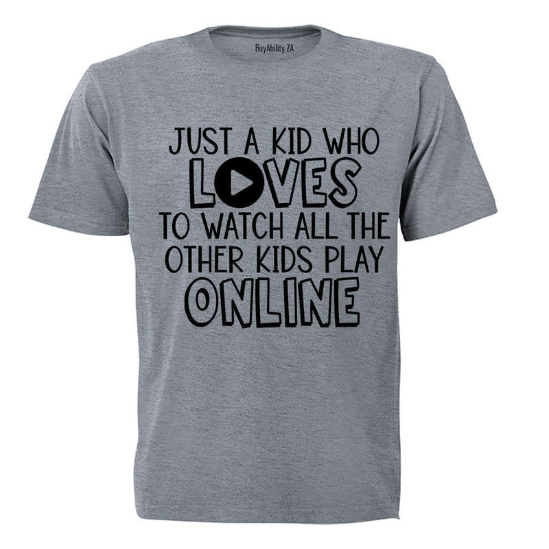 Just A Kid watching Kids Play Online - Kids T-Shirt
