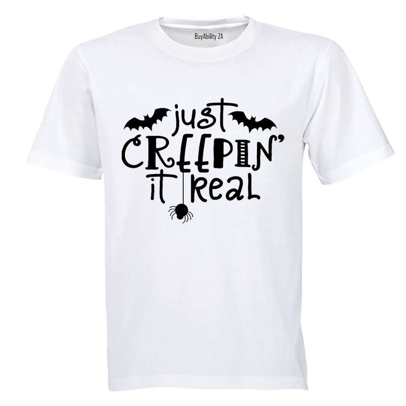 Just Creepin' It Real - Halloween - Adults - T-Shirt
