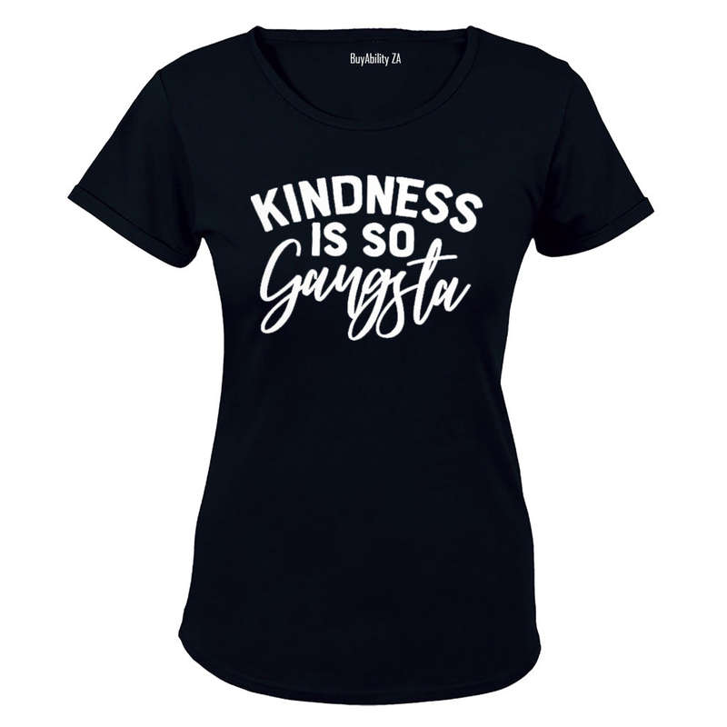 Kindness is so Gangsta - Ladies - T-Shirt