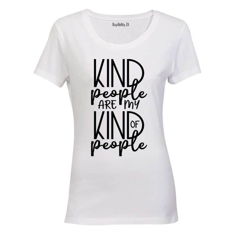 Kind People are my Kind of People - Ladies - T-Shirt