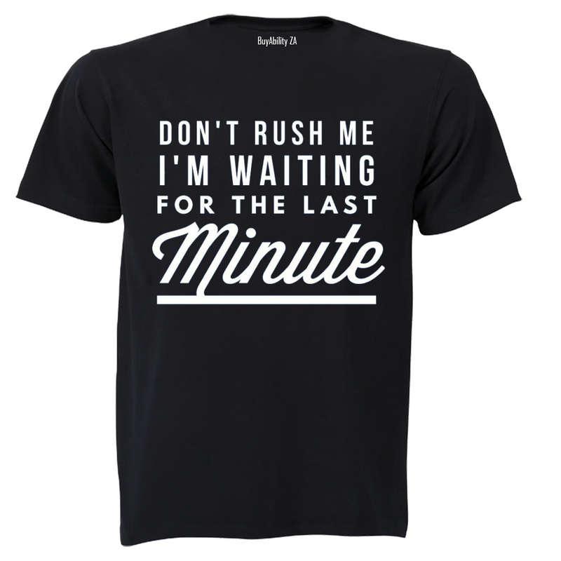 Last Minute - Adults - T-Shirt