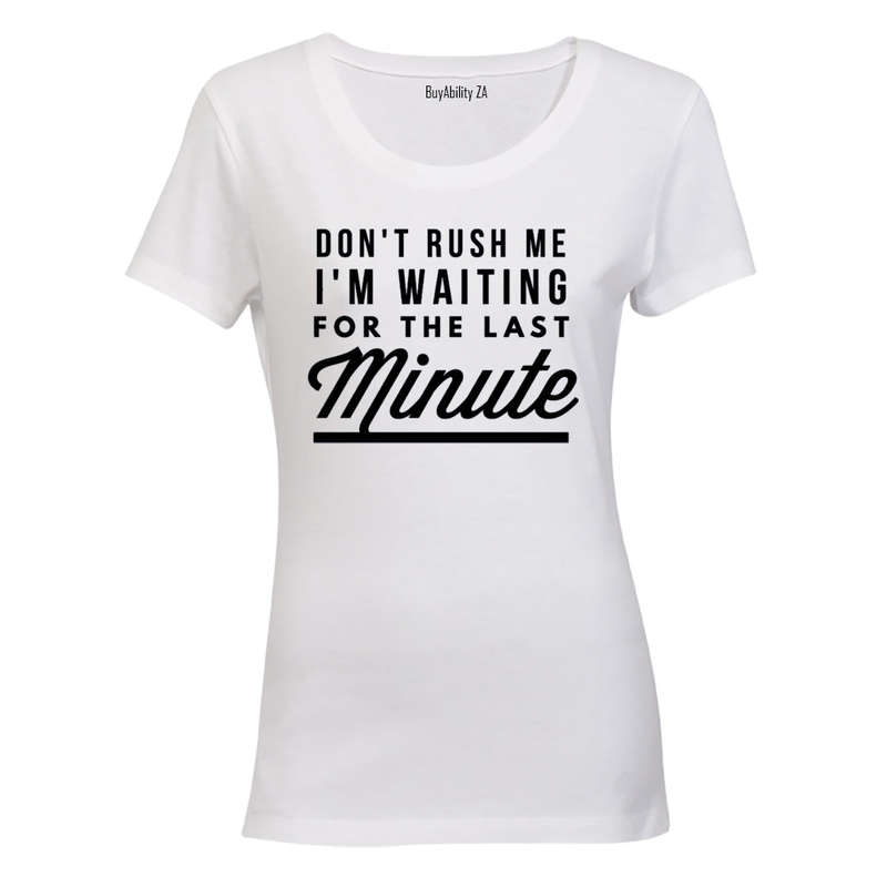 Last Minute - Ladies - T-Shirt