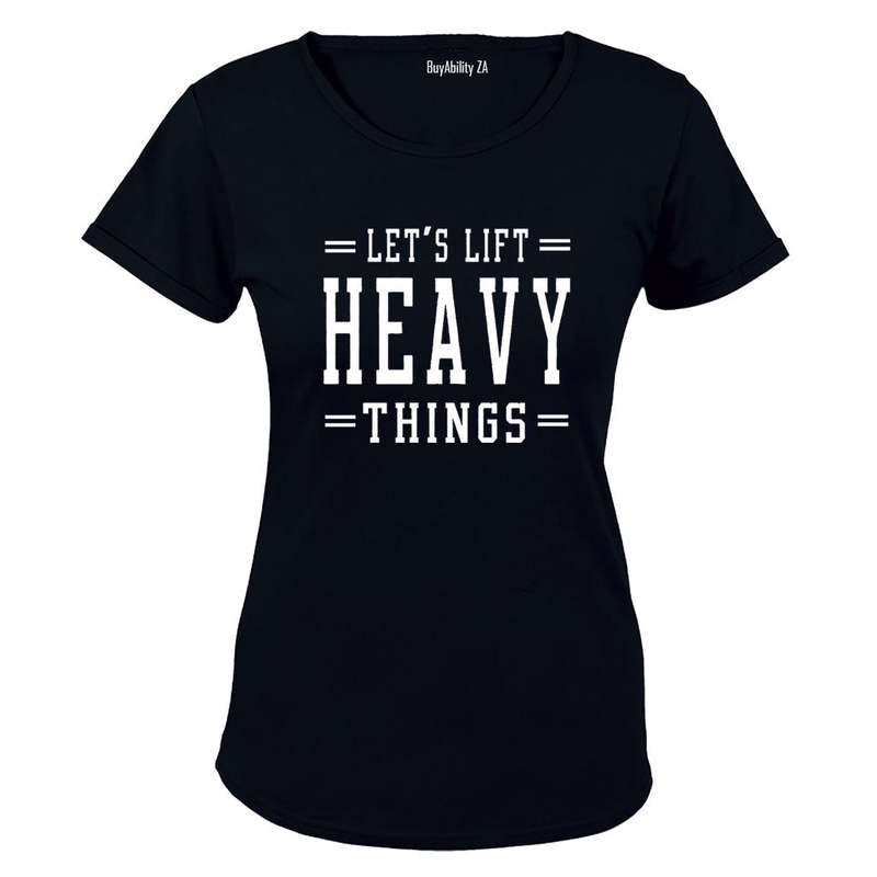 Lift Heavy Things - Gym - Ladies - T-Shirt
