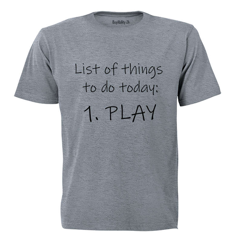 List of things to do today - PLAY! - Kids T-Shirt