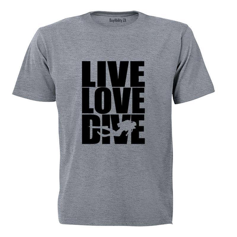 Live. Love. Dive - Adults - T-Shirt