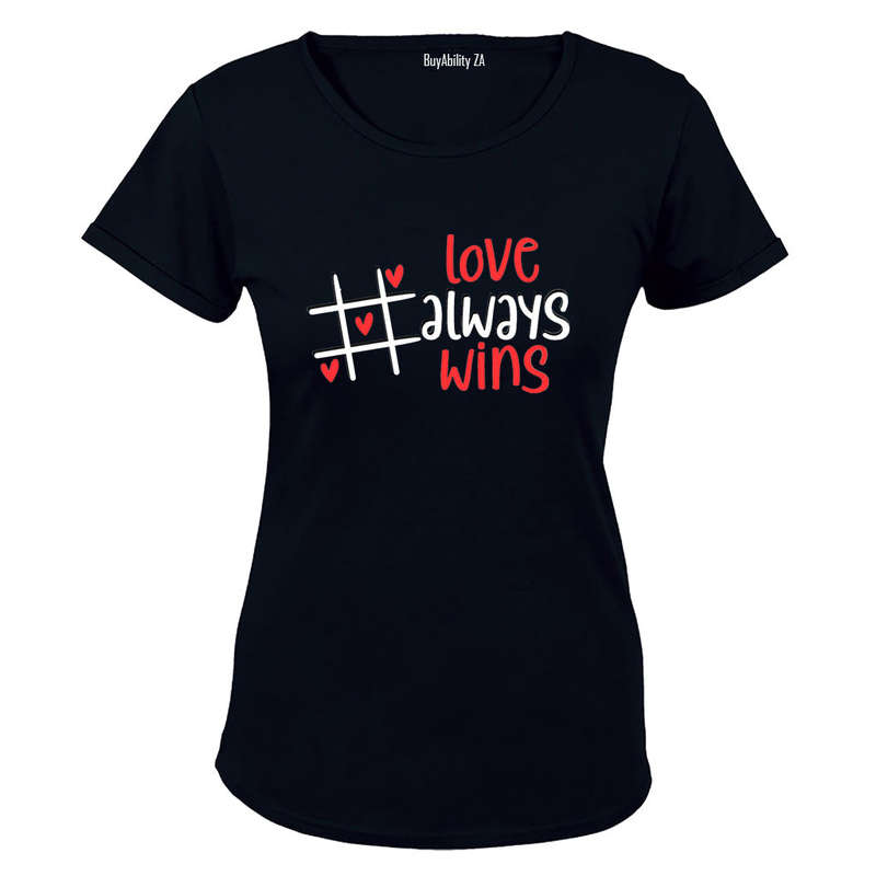 Love Always Wins - Valentine Inspired - Ladies - T-Shirt